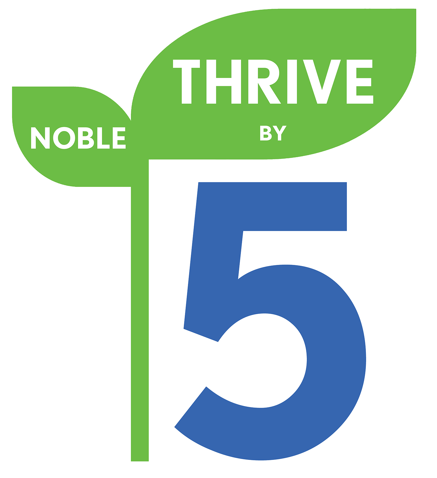 Noble Thrive by 5